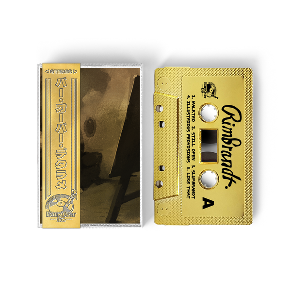 Rim - Rimbrandt (Oil Based) Part 1 (Gold BarsOverBS Cassette Tape) (ONE PER CUSTOMER)
