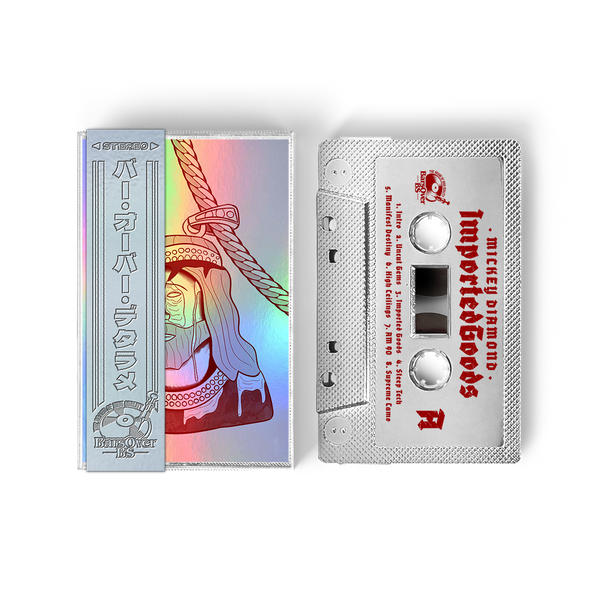 Mickey Diamond - Imported Goods (Retro Holographic Tape) (ONE PER PERSON/HOUSEHOLD)