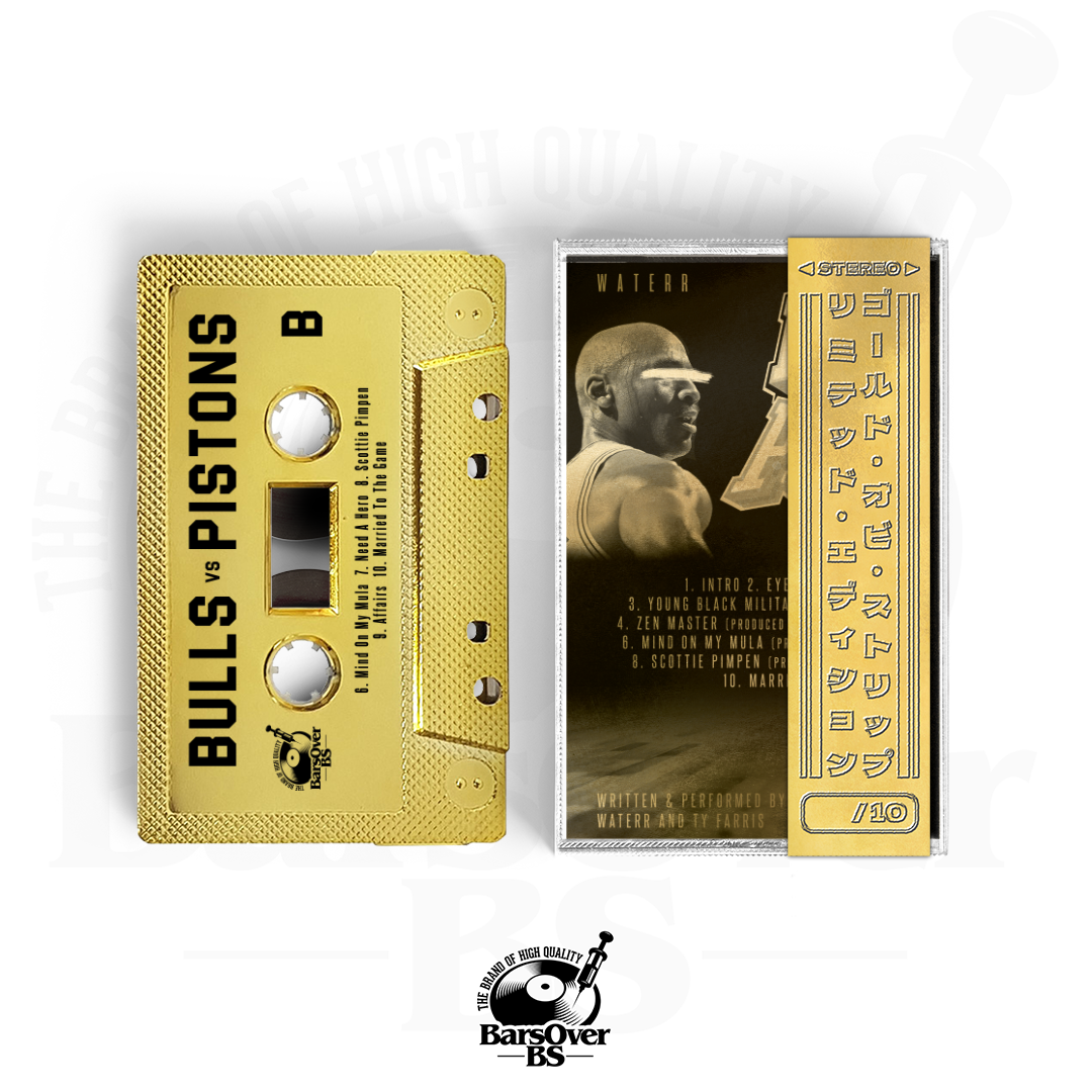 WateRR x Ty Farris - Bulls Vs Pistons (Gold BarsOverBS Cassette Tape) (ONE PER PERSON/HOUSEHOLD)
