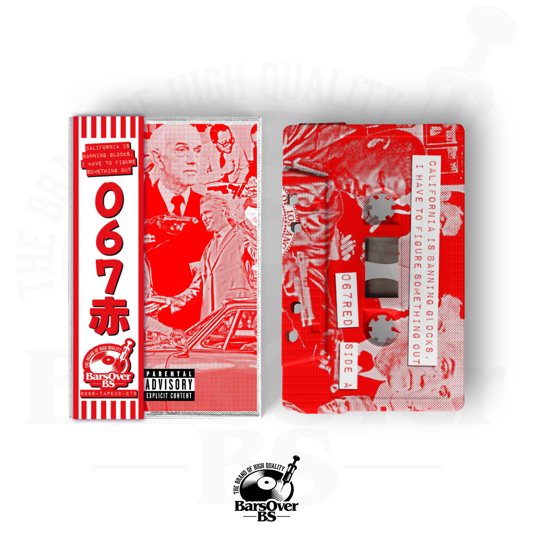 067Red - California Is Banning Glocks, I Have To Figure Something Out (Cassette Tape With Obi Strip)