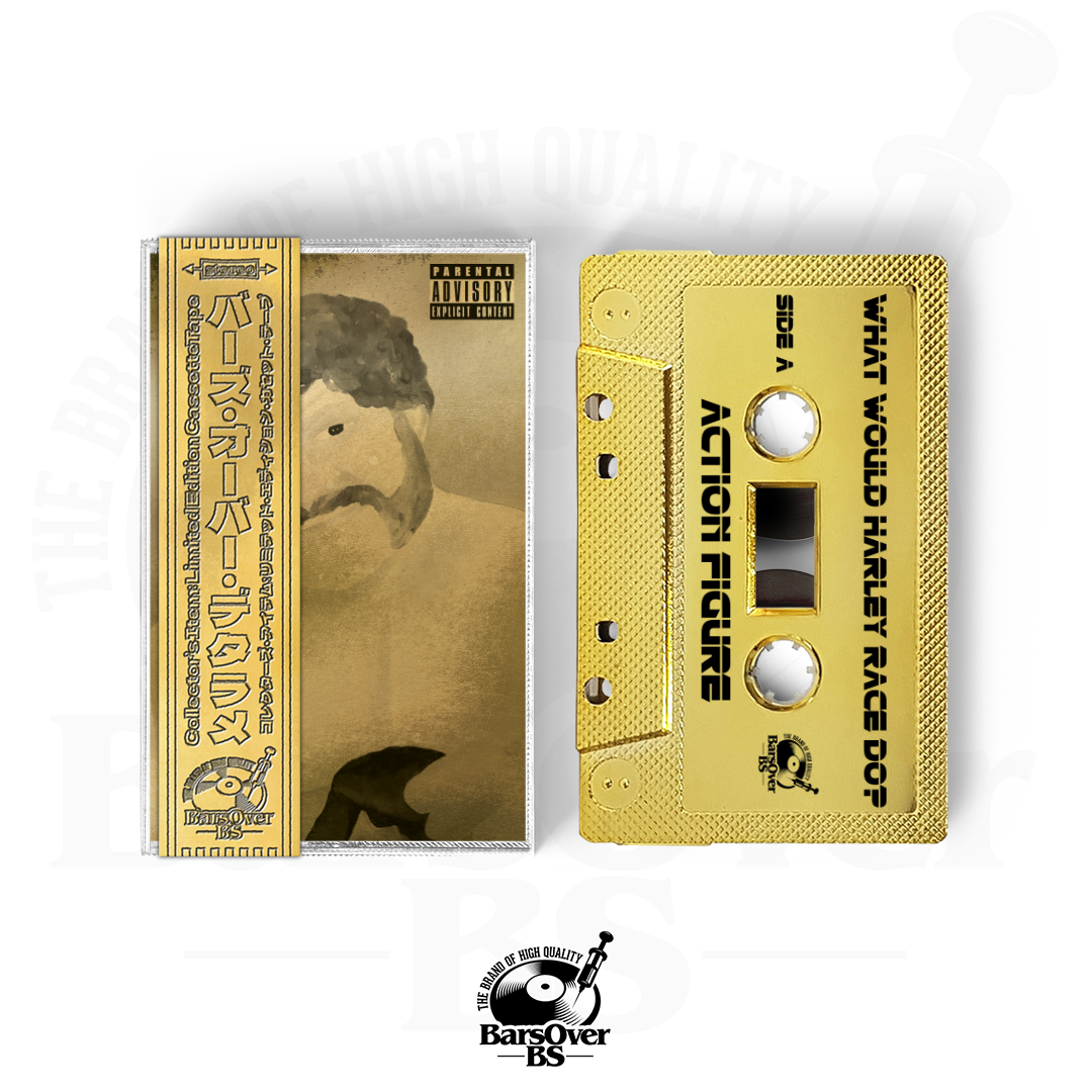 Action Figure - What Would Harley Race Do? (BarsOverBS Exclusive Album) (Main Cover) (BarsOverBS Gold Tape) (2 BONUS TRACKS) (ONLY 5) (ONE PER PERSON)