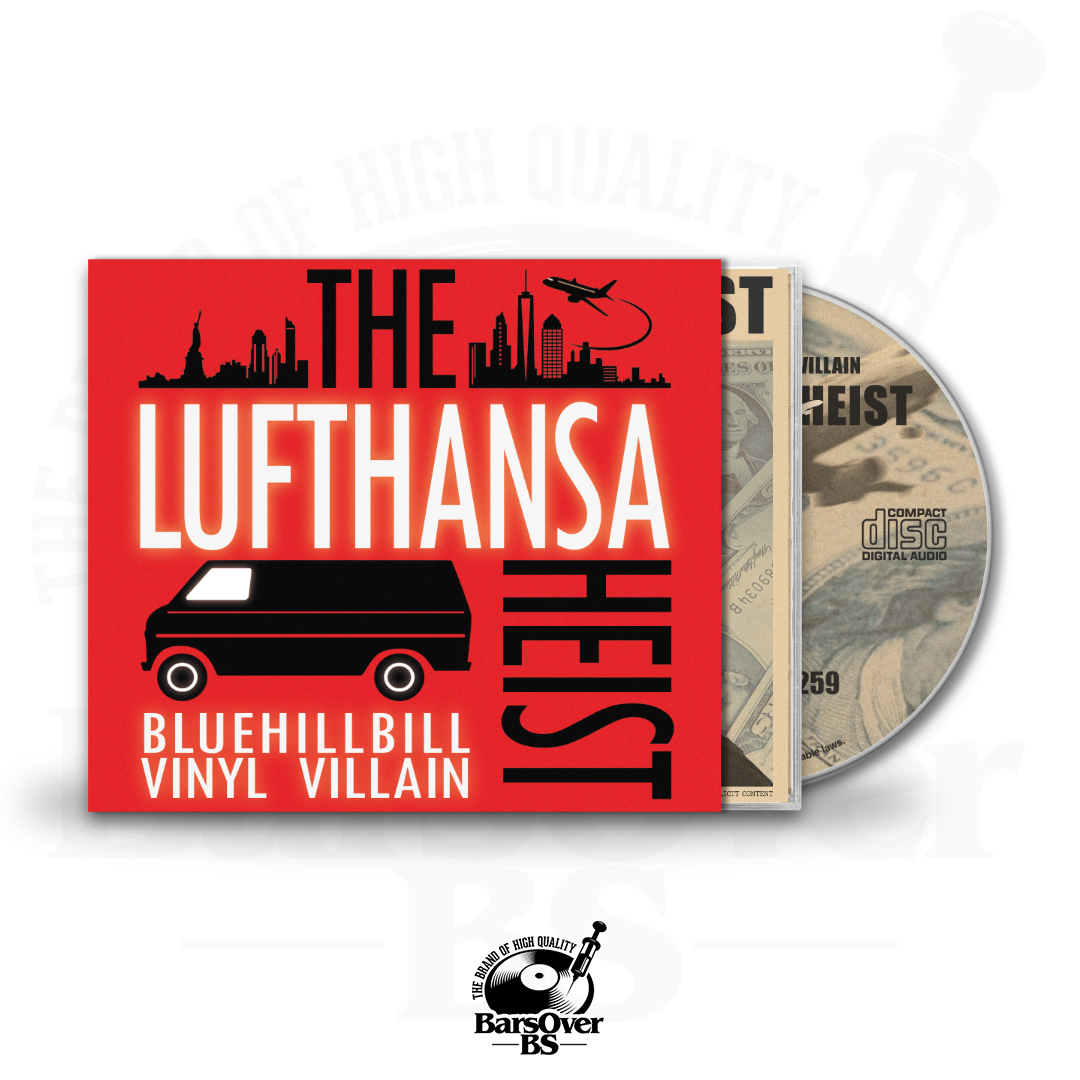 BlueHillBill x Vinyl Villain - The Lufthansa Heist (Alternate O-Card Jewel Case CD) (ONLY 10)