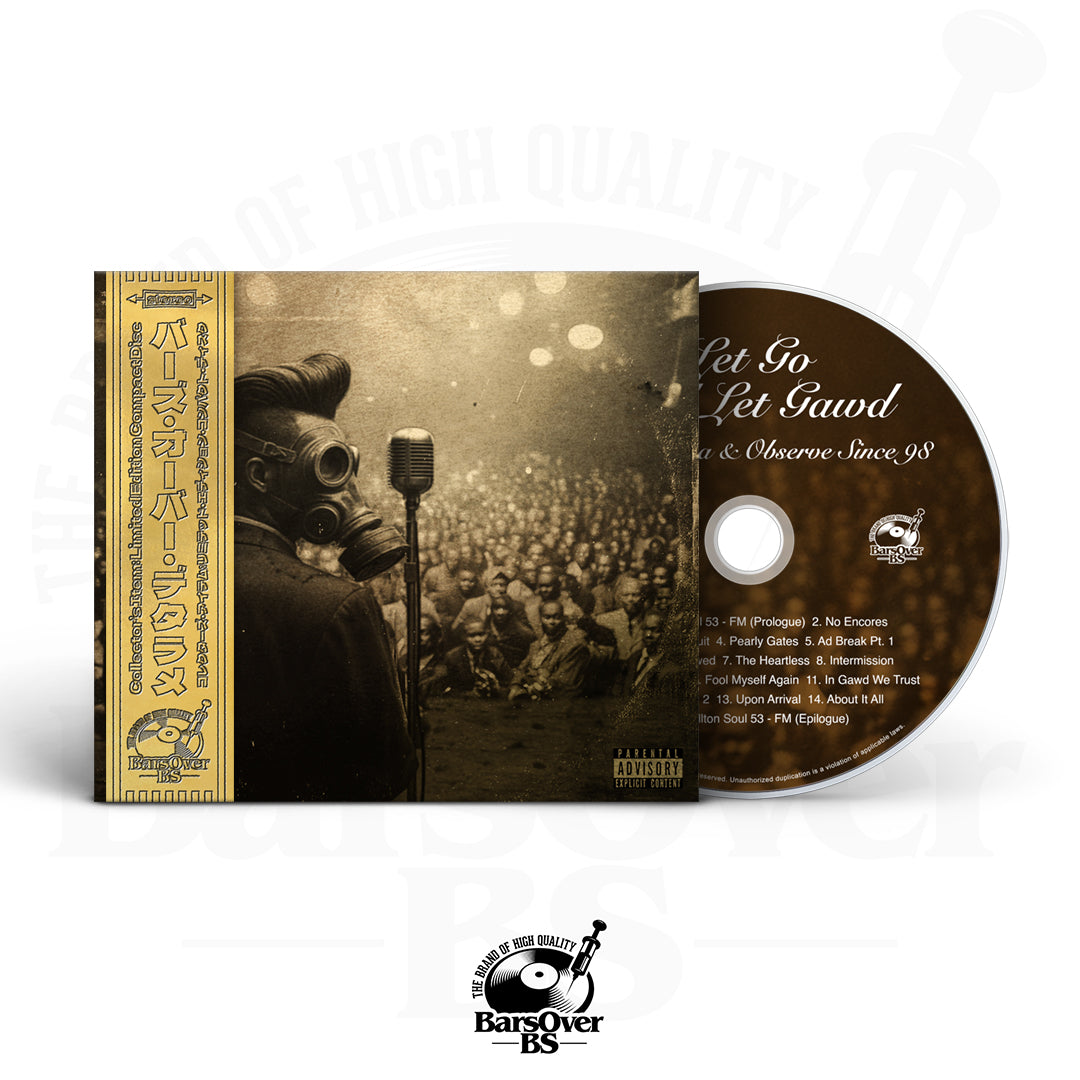 Ferris Blusa x Observe Since 98 - Let Go And Let Gawd (BarsOverBS Gold Digipak CD) (ONLY 5)
