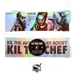 Kil The Artist x Chef Bogey - Kil The Chef (Alternate Cover) (BarsOverBS Holographic Digipak CD)