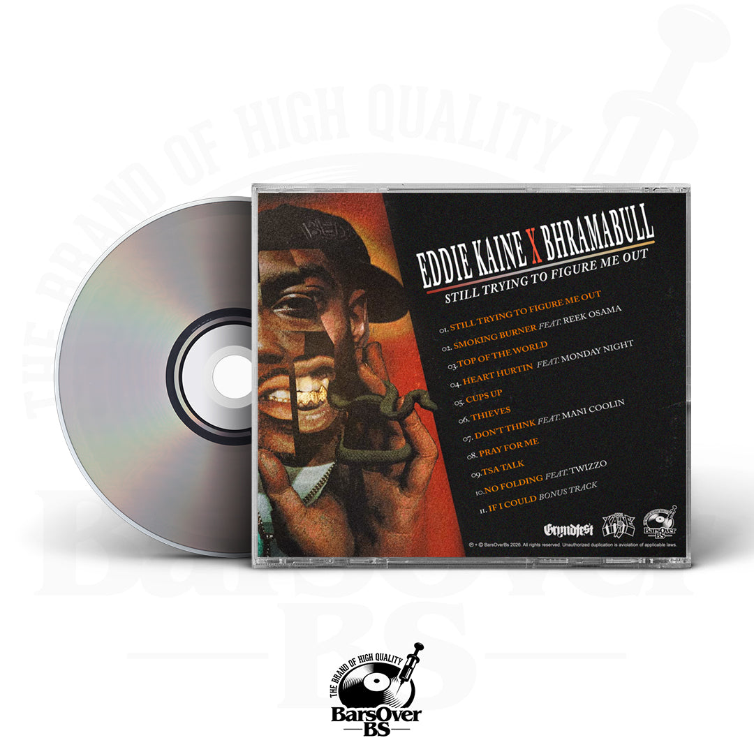 Eddie Kaine x BhramaBull - Still Trying To Figure Me Out (Jewel Case CD)