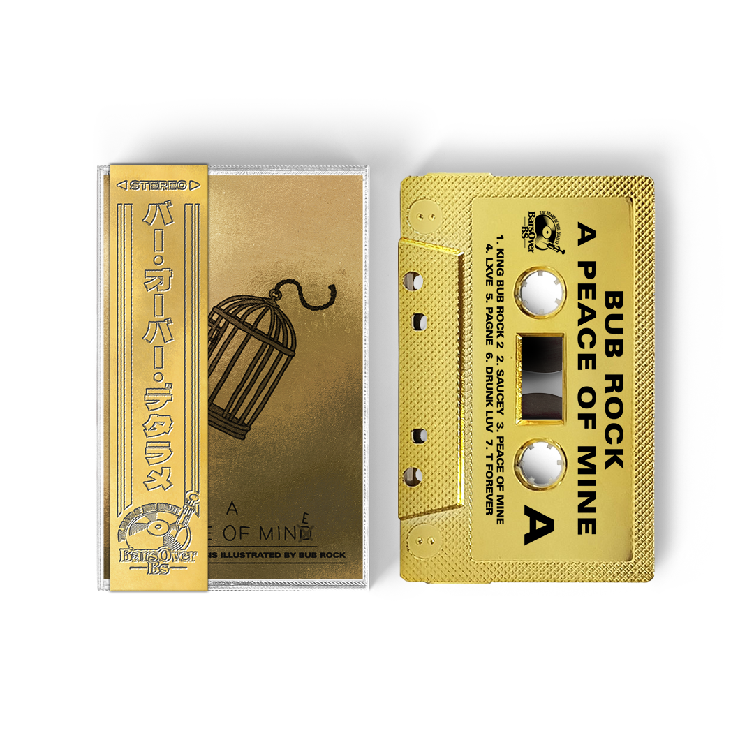 Bub Rock - A Peace Of Mine (Gold BarsOverBS Tape) (ONE PER PERSON/HOUSEHOLD)