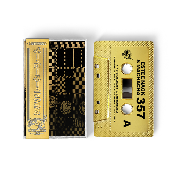 Estee Nack x Machacha - 357 (BarsOverBS Gold Tape) (ONE PER CUSTOMER)