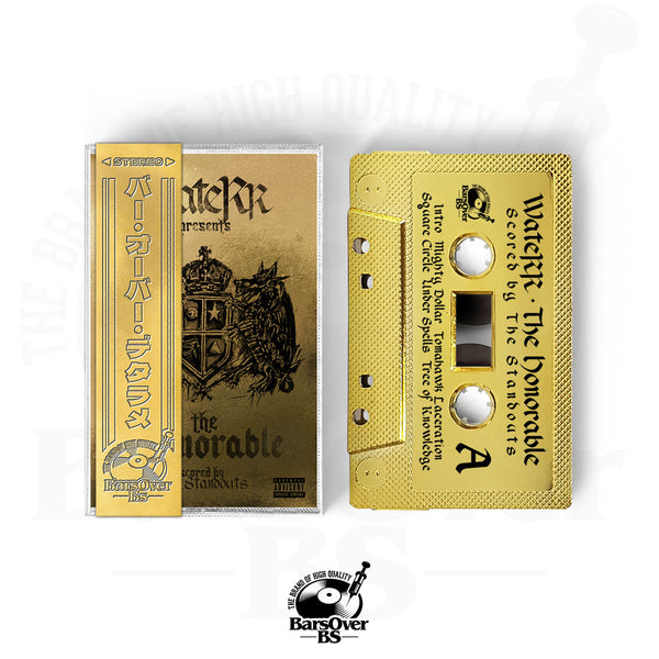 WateRR x The Standouts - The Honorable Volume 1 (Gold BarsOverBS Tape) (ONE PER PERSON/HOUSEHOLD)