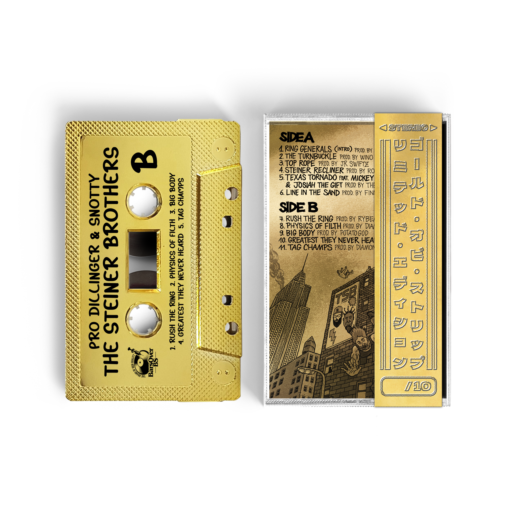 Pro Dillinger x Snotty - The Steiner Brothers (BarsOverBS Gold Tape) (ONE PER PERSON)