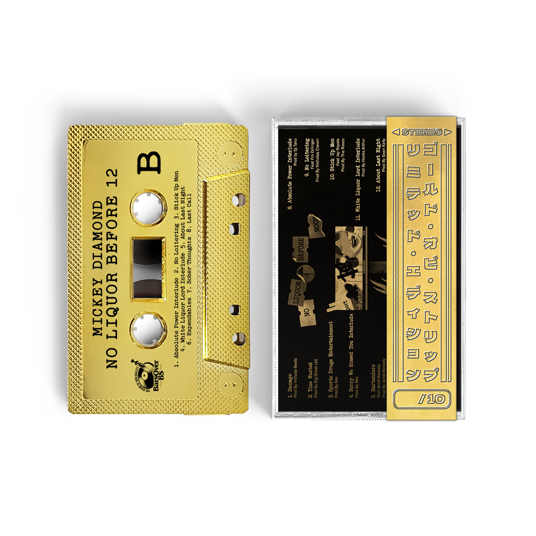 Mickey Diamond - No Liquor Before 12 (2nd Edition) (Gold BarsOverBS Tape) (ONE PER PERSON/HOUSEHOLD)