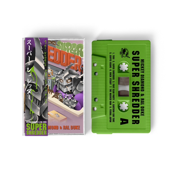 Mickey Diamond x Ral Duke - Super Shredder (Ooze Green Cassette Tape With Obi Strip) (ONE PER PERSON/HOUSEHOLD)