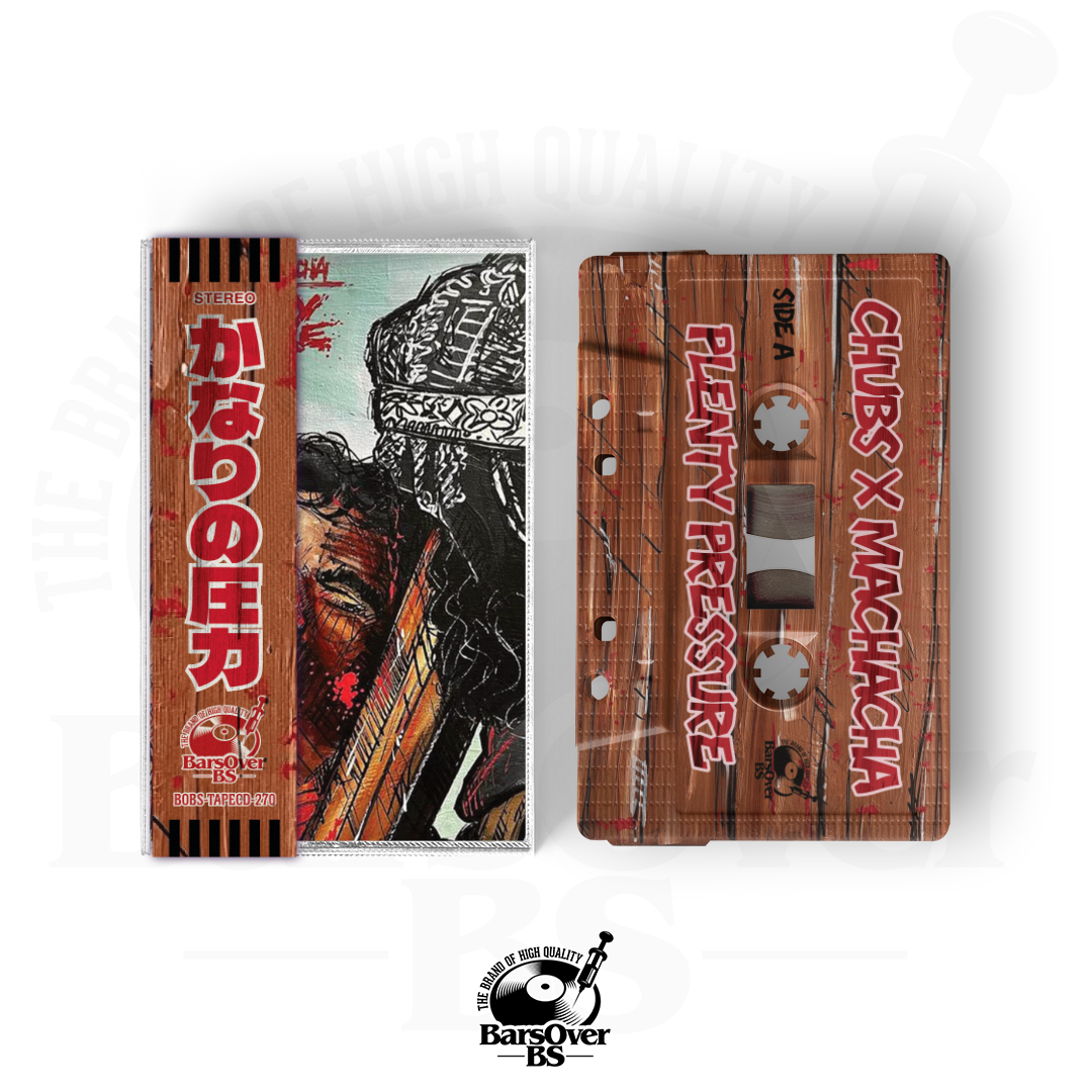 Chubs x Machacha - Plenty Pressure (Cassette Tape With Obi Strip)