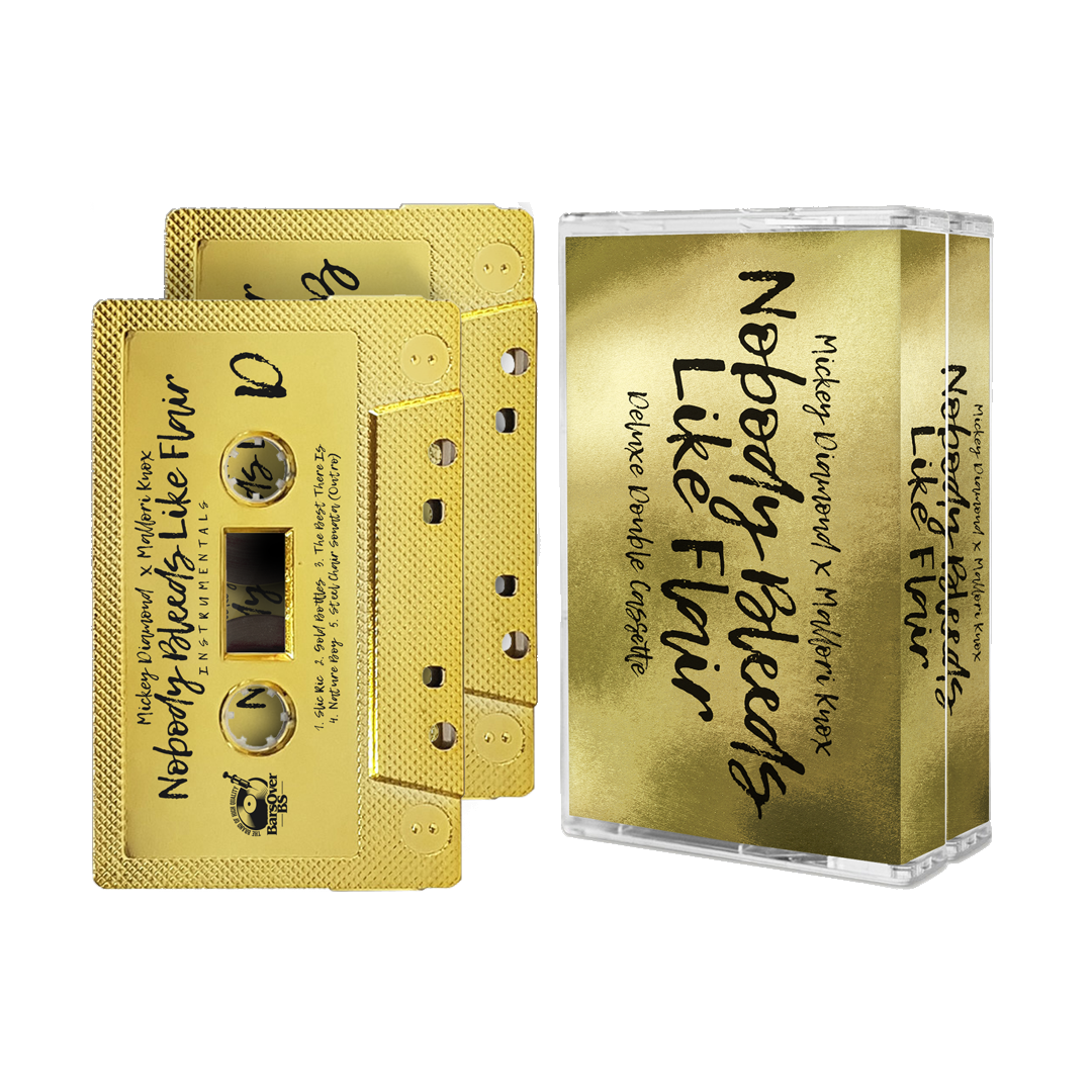 Mickey Diamond x Mallori Knox - Nobody Bleeds Like Flair )(Gold BarsOverBS Edition) (Double Cassette Tape With Bonus Instrumental Tape) (ONE PER PERSON)