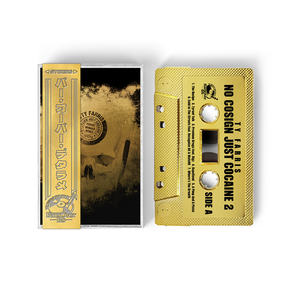 Ty Farris - No Cosign Just Cocaine 2 (RETRO GOLD BarsOverBS Tape) (ONE PER PERSON)