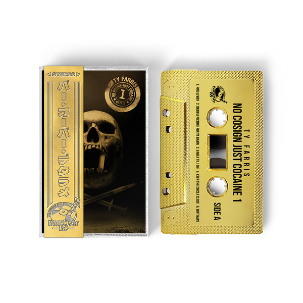 Ty Farris - No Cosign Just Cocaine 1 (BarsOverBS Gold Retro Tape) (ONE PER PERSON)