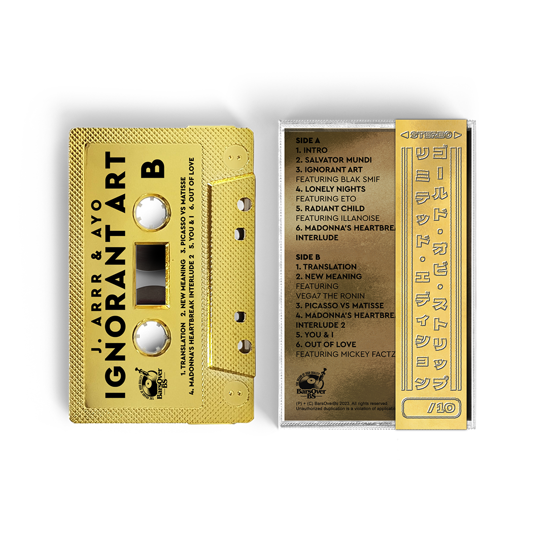 J.Arrr x Fabeyon x Ayo Shamir - Ignorant Art (BarsOverBS GOLD Cassette Tape With Obi Strip)