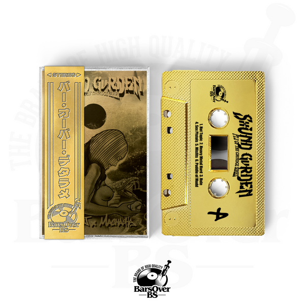 O The Great x Machacha - Sxund Gvrden (BarsOverBS Gold Tape) (ONE PER PERSON/HOUSEHOLD)