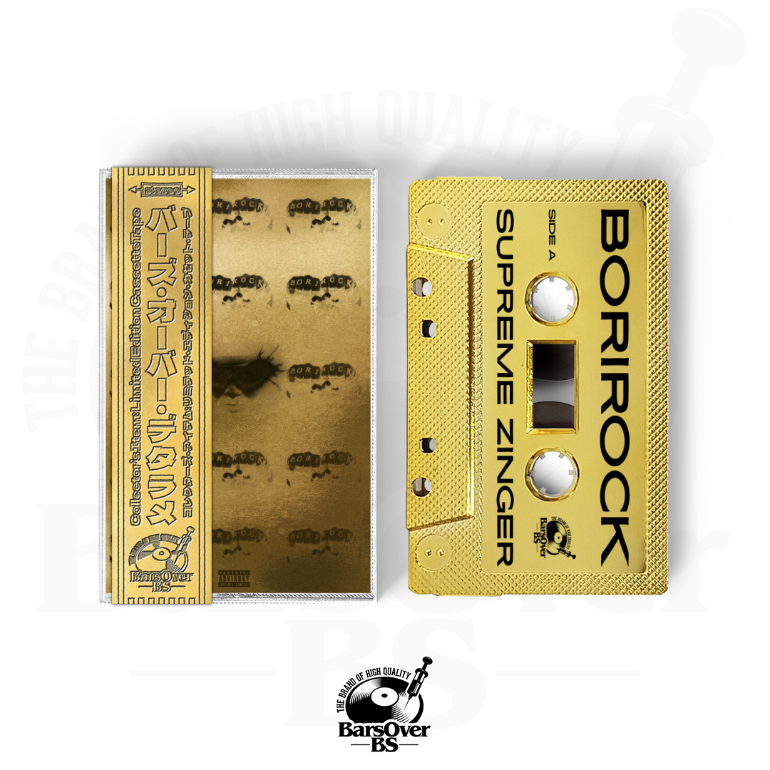 BoriRock - Supreme Zinger (BarsOverBS Gold Tape) (ONLY 10) (ONE PER PERSON) (VERY RARE)