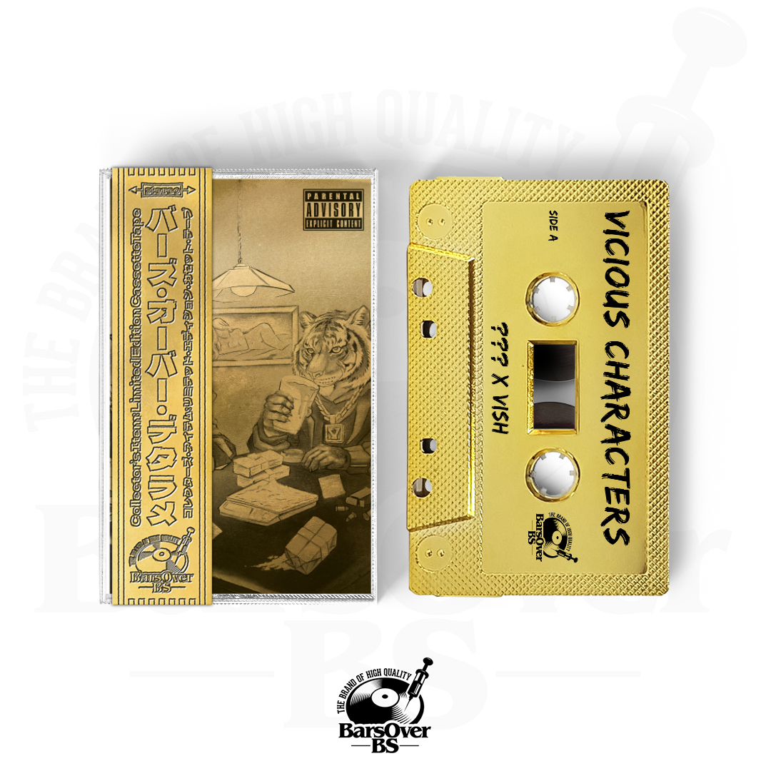 The Hidden Character x Vish - Vicious Characters (BarsOverBS Gold Tape) (ONE PER PERSON)