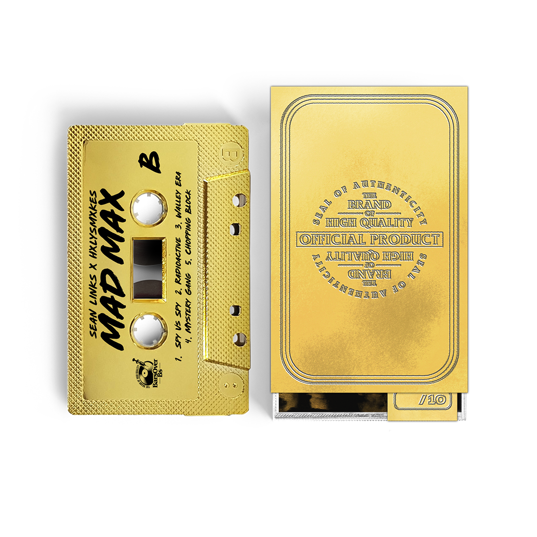 Sean Links x Hxlysmxkes - Mad Max (BarsOverBs Gold Cassette Tapes With Obi Strip)(ONE PER CUSTOMER)