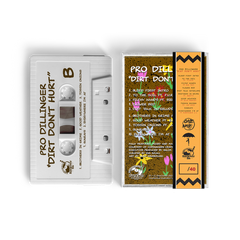 Pro Dillinger x Machacha - Dirt Dont Hurt (Cassette Tape With Obi Strips)