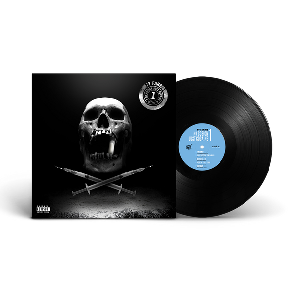 Ty Farris - No Cosign Just Cocaine 1 Repress (Cocaine Skull)(Black Vinyl 180g)
