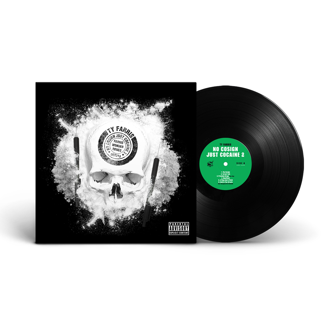 Ty Farris - No Cosign Just Cocaine 2 Repress (Cocaine Skull)(Black Vinyl 180g)